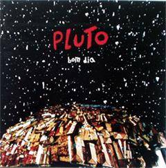 Pluto : Bom Dia